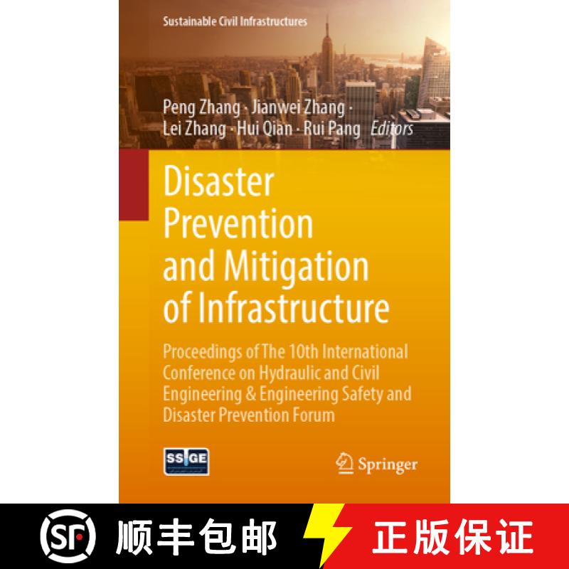 【3-4周达】Disaster Prevention and Mitigation of Infrastructure: Proceedings of The 10th Internationa... [9783031907166]