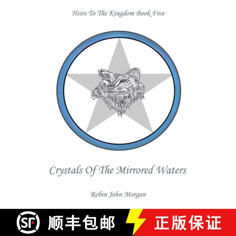 【2-3周达】Heirs To The Kingdom Book 5: Crystals Of The Mirrored Waters [9781910299050]