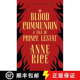 Communion Blood Chronicles 9781784758813 Vampire 4周达 Lestat Prince Tale The