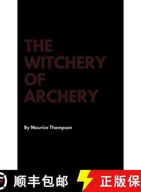 【3-4周达】The Witchery of Archery [9781387295562]