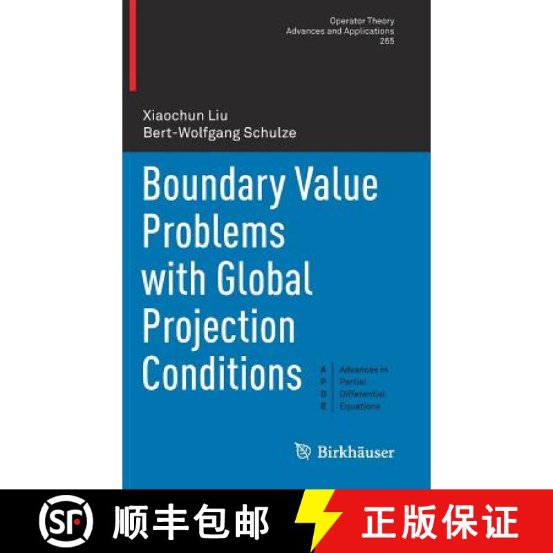 【3-4周达】Boundary Value Problems with Global Projection Conditions [9783319701134]