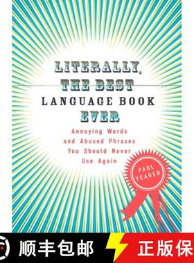 【3-4周达】Literally, the Best Language Book Ever: Annoying Words and Abused Phrases You Should Never... [9780399534232]