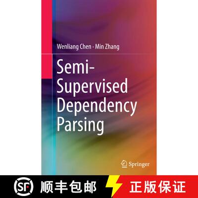 【3-4周达】Semi-Supervised Dependency Parsing (Softcover reprint of the original 1st ed. 2015) [9789811012341]