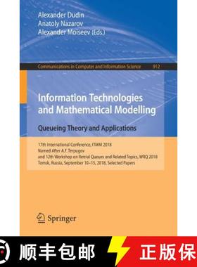 【3-4周达】Information Technologies and Mathematical Modelling. Queueing Theory and Applications: 17t... [9783319975948]