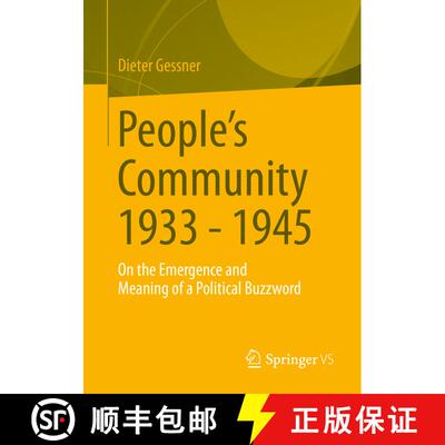 【3-4周达】People's Community 1933 - 1945 : On the Emergence and Meaning of a Political Buzzword [9783658426699]