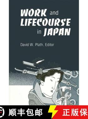【3-4周达】Work and Lifecourse in Japan [9780873957052]