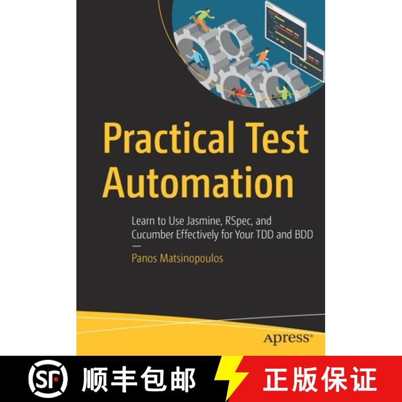 【3-4周达】Practical Test Automation : Learn to Use Jasmine, RSpec, and Cucumber Effectively for Your... [9781484261408]