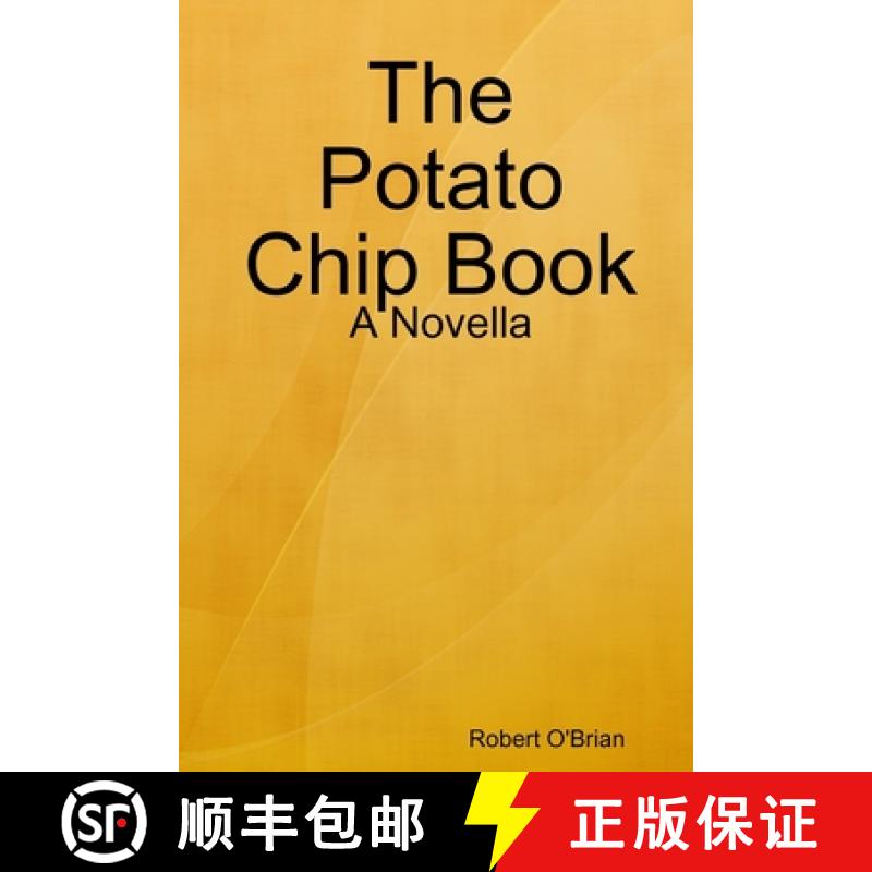 【2-3周达】The Potato Chip Book: A Novella [9781678173142]