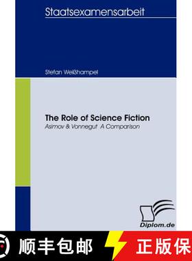 预订 The Role of Science Fiction: Asimov & Vonnegut - A Comparison [9783836660068]