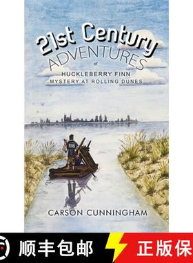 预订 21st Century Adventures of Huckleberry Finn: Mystery at Rolling Dunes [9780990494546]