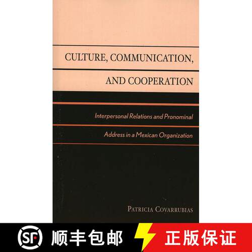 【3-4周达】精装 Culture, Communication, and Cooperation : Interpersonal Relations and Pronominal Addr... [9780742511194]