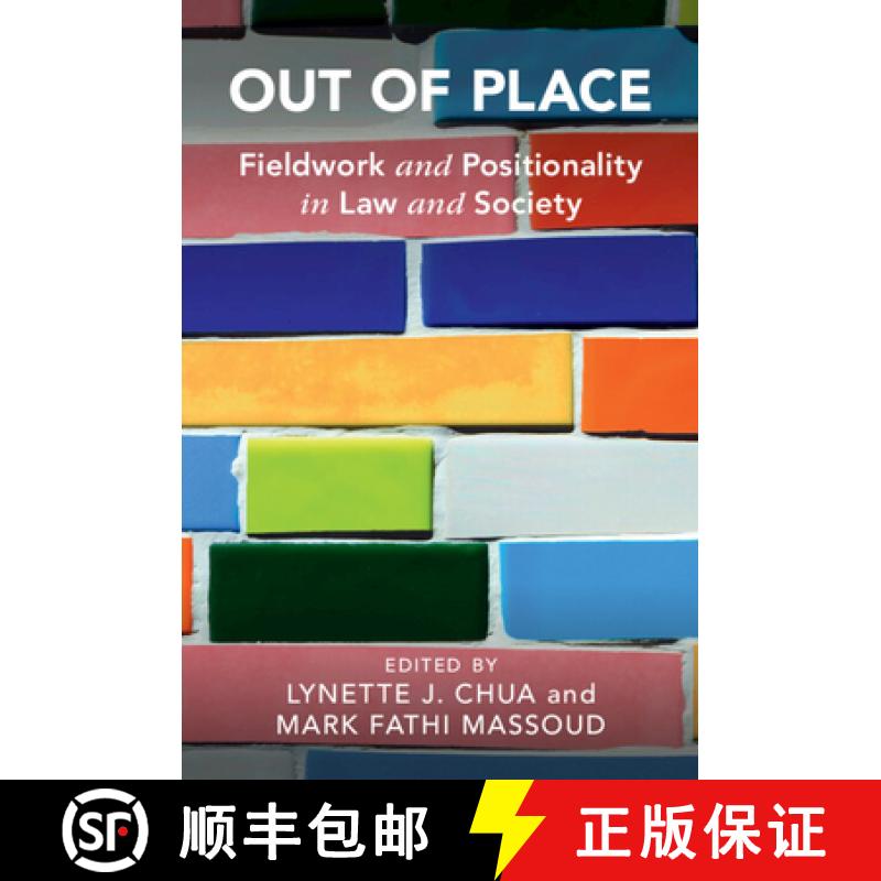 【3-4周达】Out of Place: Fieldwork and Positionality in Law and Society [9781009338226]