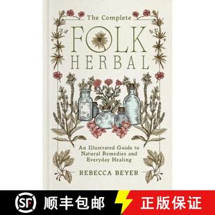 Herbal and Folk The Everyday Remedies Illustrated Healing Complete Natural 4周达 9781668044292 Guide