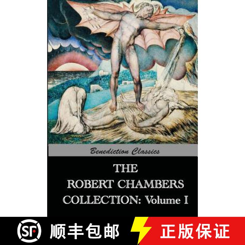 【3-4周达】The Robert Chambers Collection: Volume I. The King in Yellow and Other Works [9781781394564]