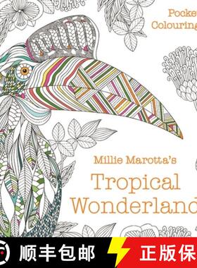 【3-4周达】Millie Marotta's Tropical Wonderland Pocket Colouring [9781849945912]