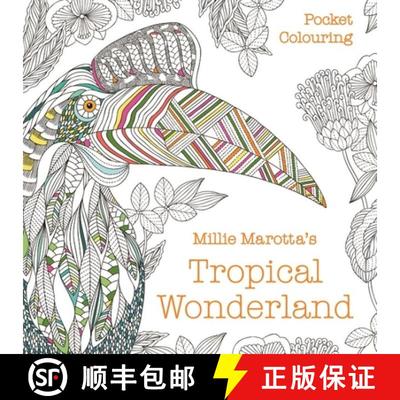 【3-4周达】Millie Marotta's Tropical Wonderland Pocket Colouring [9781849945912]