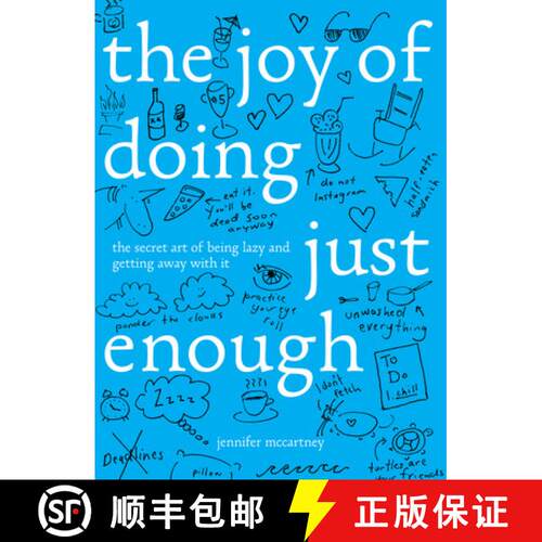 【3-4周达】精装 The Joy of Doing Just Enough – The Secret Art of Being Lazy and Getting Away with It [9781682681466]