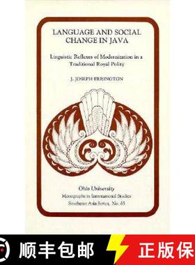 【3-4周达】Language & Social Change Java: Linguistic Reflexes of Modernization in a Traditional Royal... [9780896801202]