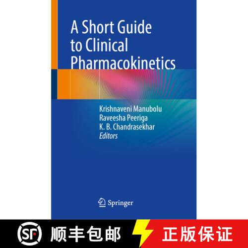 【3-4周达】精装 A Short Guide to Clinical Pharmacokinetics [9789819742820]