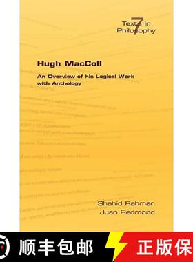 【3-4周达】Hugh MacColl: An Overview of His Logical Work with Anthology [9781904987499]