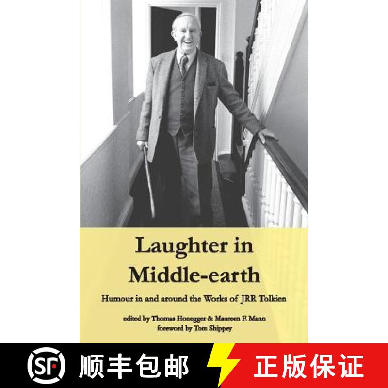 【3-4周达】Laughter in Middle-earth: Humour in and around the Works of JRR Tolkien [9783905703351]