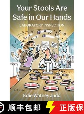 【3-4周达】Your Stools Are Safe in Our Hands: Laboratory Inspection [9781800460201]