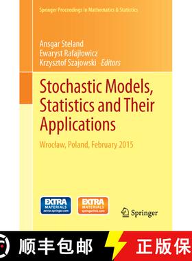 【3-4周达】Stochastic Models, Statistics and Their Applications : Wroclaw, Poland, February 2015 [9783319138800]