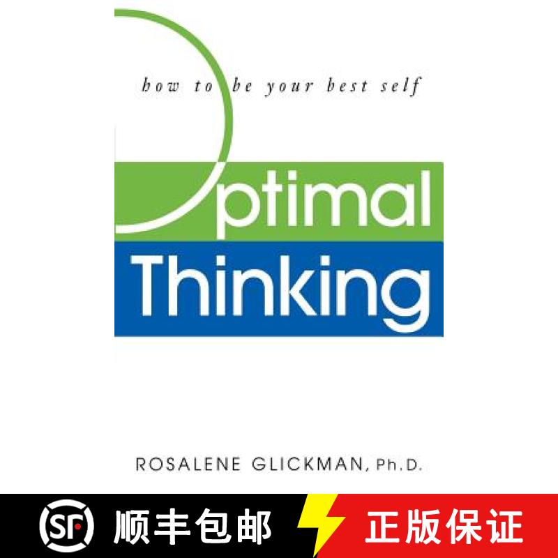 【3-4周达】Optimal Thinking: How To Be Your Best Self [Wiley自助类] [9780471414643]