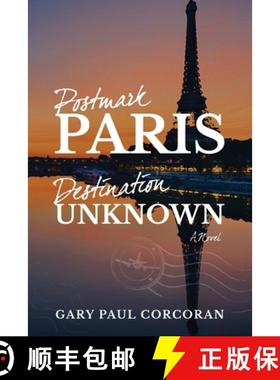 【3-4周达】Postmark: Paris-Destination: Unknown [9780997126549]