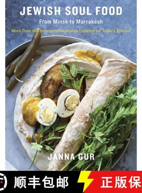 【3-4周达】Jewish Soul Food: From Minsk to Marrakesh, More Than 100 Unforgettable Dishes Updated for ... [9780805243086]