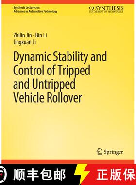 【3-4周达】Dynamic Stability and Control of Tripped and Untripped Vehicle Rollover [9783031003721]