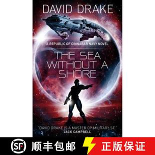 【3-4周达】Sea Without a Shore (The Republic of Cinnabar Navy series #10) [9781785652370]