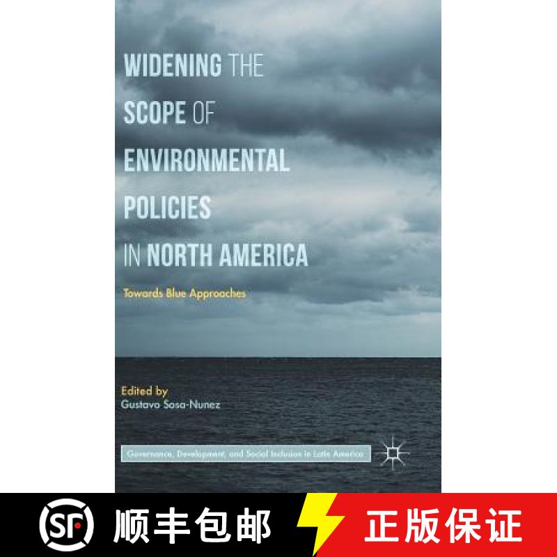 【3-4周达】Widening the Scope of Environmental Policies in North America : Towards Blue Approaches [9783319562353]