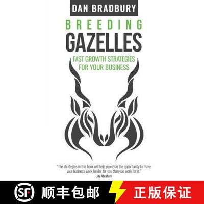 【3-4周达】Breeding Gazelles: Fast Growth Strategies For Your Business [9780995453203]