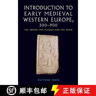 【3-4周达】Introduction to Early Medieval Western Europe, 300-900 : The Sword, the Plough and the Book [9780415215077]
