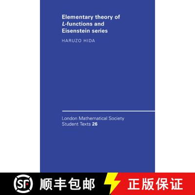 【3-4周达】Elementary Theory of L-functions and Eisenstein Series: - Elementary Theory of L-functions... [9780521435697]
