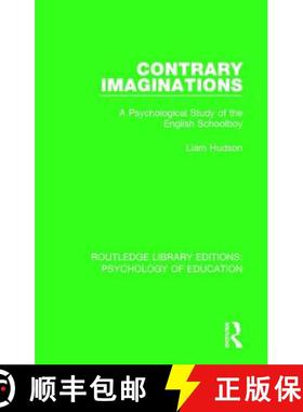 【3-4周达】Contrary Imaginations: A Psychological Study of the English Schoolboy [9781138083721]