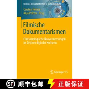 Filmsoziologische Medien Neuvermessungen Digita... Filmische Zeichen 4周达 9783658463250 Dokumentarismen Und