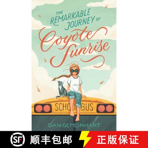 【3-4周达】精装 The Remarkable Journey of Coyote Sunrise [9781250196705]