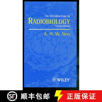 【3-4周达】An Introduction To Radiobiology 2E [Wiley生命科学] [9780471975908]