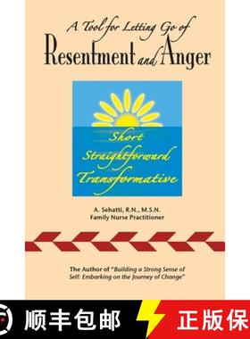 【3-4周达】A Tool for Letting Go of Resentment and Anger: Short. Straightforward. Transformative. [9780578297231]