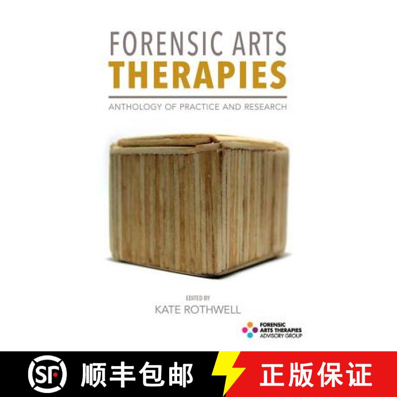 【2-3周达】Forensic Arts Therapies : Anthology of Practice and Research [9781853432194]