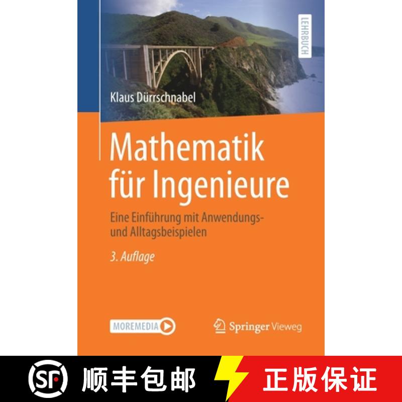 【3-4周达】Mathematik für Ingenieure : Eine Einführung mit Anwendungs- und Alltagsbeispielen [9783658322304]