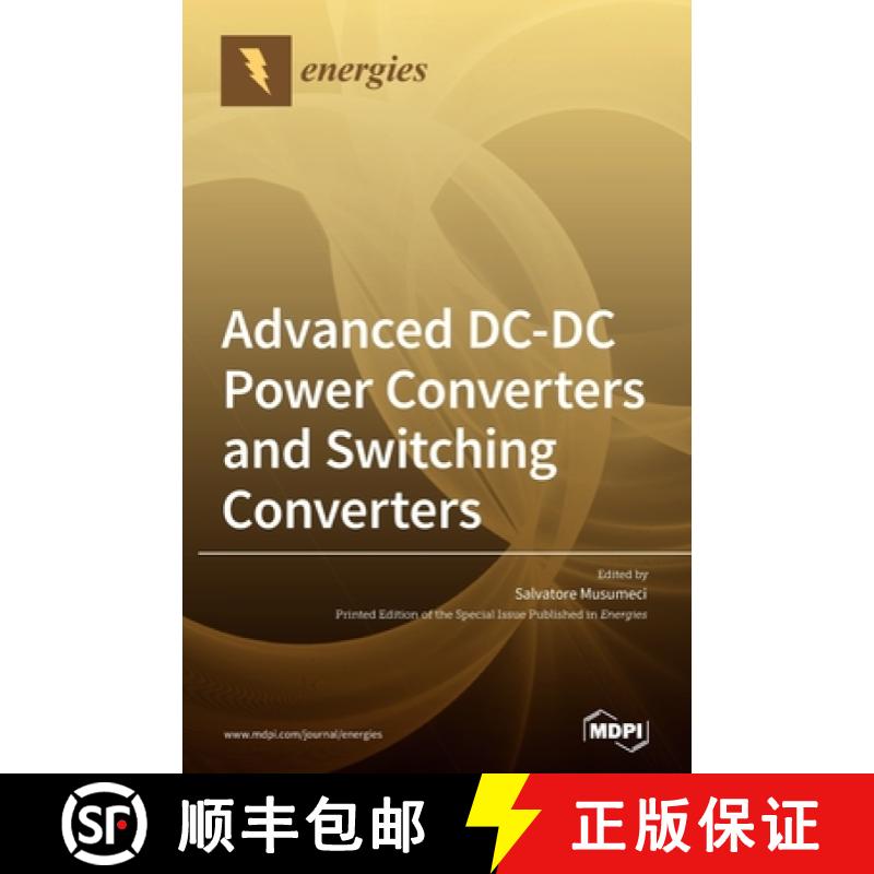 【2-3周达】Advanced DC-DC Power Converters and Switching Converters [9783036504469]