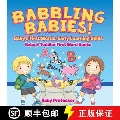【3-4周达】Babbling Babies! Baby's First Words, Early Learning Skills - Baby & Toddler First Word Books [9798869445148]