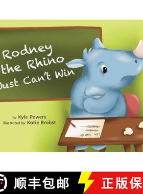 预订 Rodney the Rhino Just Can't Win [9781954688179]