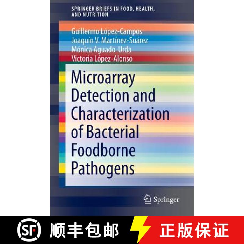 【3-4周达】Microarray Detection and Characterization of Bacterial Foodborne Pathogens [9781461432494]