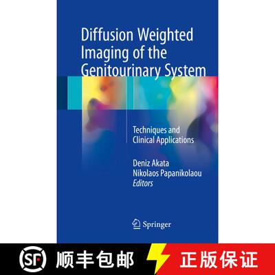 【3-4周达】Diffusion Weighted Imaging of the Genitourinary System: Techniques and Clinical Applications [9783319695747]