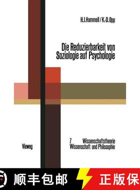 【3-4周达】Die Reduzierbarkeit von Soziologie auf Psychologie : Eine These, ihr Test und ihre theoret... [9783663019619]