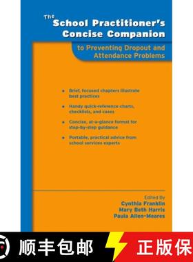 【3-4周达】The School Practitioner's Concise Companion to Preventing Dropout and Attendance Problems [9780195370577]